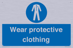 Wear protective clothing